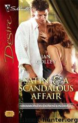 Satin & a Scandalous Affair by Jan Colley