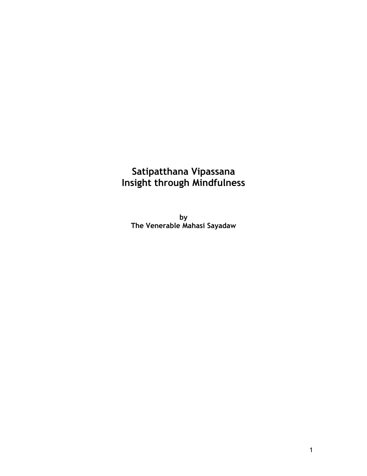 Satipatthana Vipassana: Insight through Mindfulness by Mahasi Sayadaw
