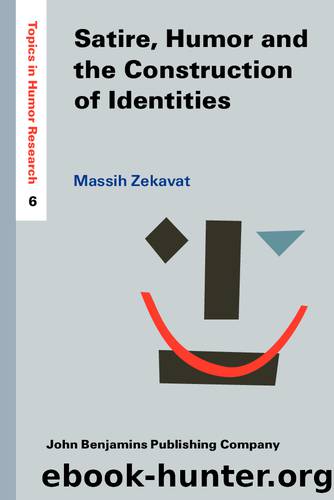Satire, Humor and the Construction of Identities by Zekavat Massih;
