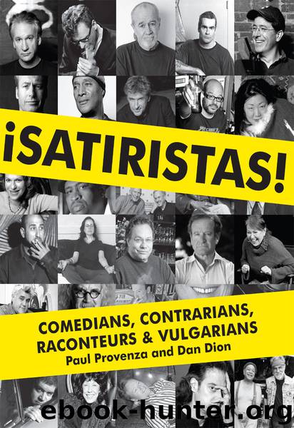 Satiristas by Paul Provenza