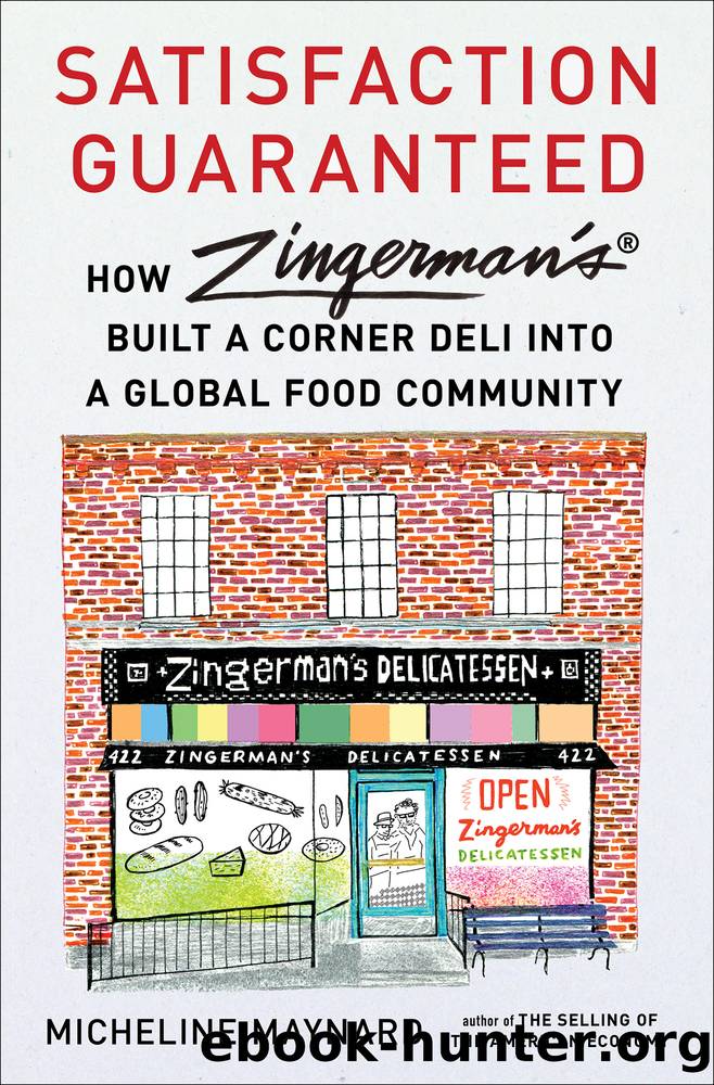 Satisfaction Guaranteed: How Zingerman's Built a Corner Deli into a Global Food Community by Micheline Maynard
