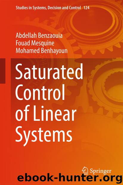 Saturated Control of Linear Systems by Abdellah Benzaouia Fouad Mesquine & Mohamed Benhayoun