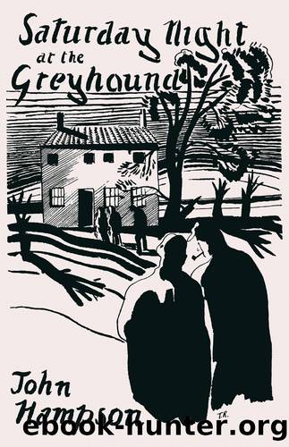 Saturday Night at the Greyhound by John Hampson