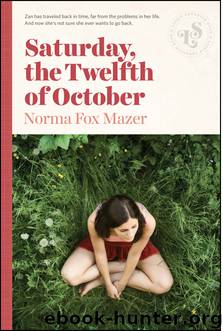 Saturday, the Twelfth of October by Norma Fox Mazer