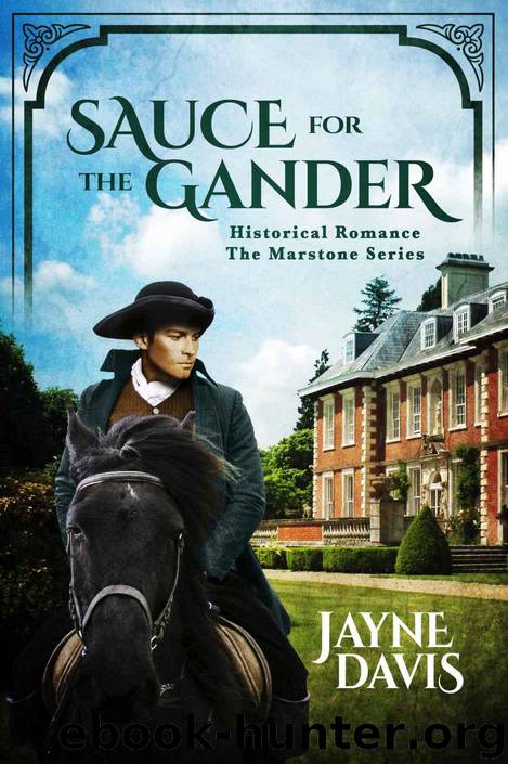 Sauce for the Gander (The Marstone Series Book 1) by Davis Jayne