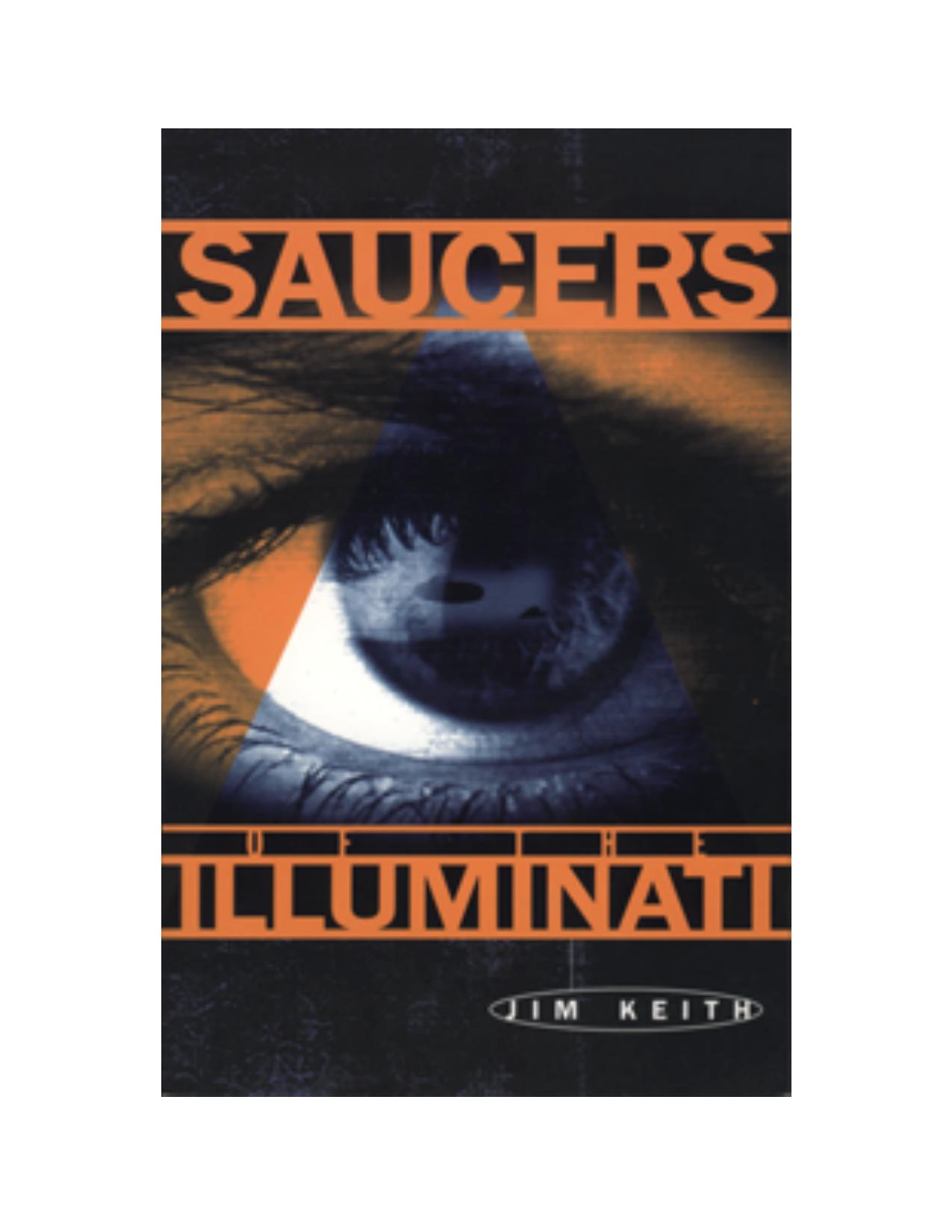 Saucers of the Illuminati by Jim Keith