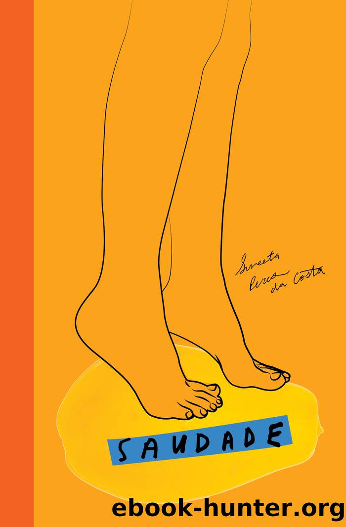 Saudade by Suneeta Peres da Costa