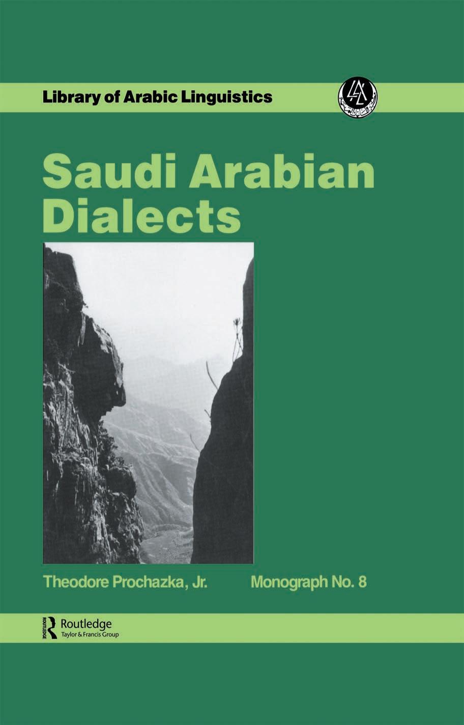 Saudi Arabian Dialects by Prochazka Theodore Jr