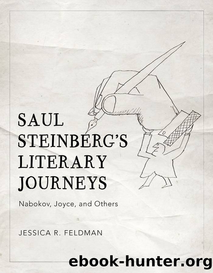 Saul Steinberg's Literary Journeys by Jessica R. Feldman;