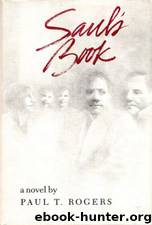 Saul's Book by Paul T. Rogers