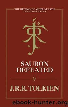 Sauron Defeated (The History of Middle-earth, Book 9) by Christopher Tolkien
