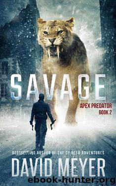 Savage (Apex Predator Book 2) by David Meyer