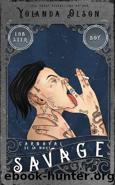 Savage (Carnaval de la Mort Book 4) by Yolanda Olson