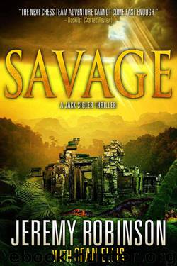 Savage (Jack Sigler / Chess Team) by Jeremy Robinson & Sean Ellis