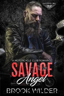 Savage Angel: A Motorcycle Club Romance (Rough Jesters MC Book 1) by Brook Wilder