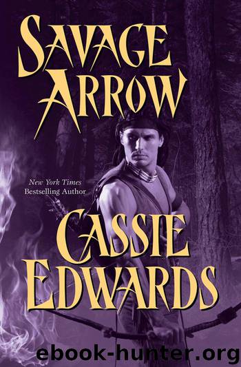 Savage Arrow by Cassie Edwards
