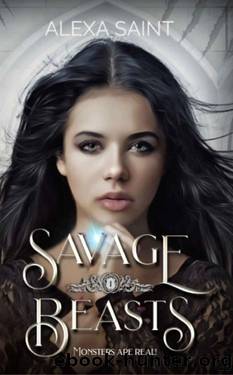 Savage Beasts (Monsters of Hearthstone Book 1) by Alexa Saint