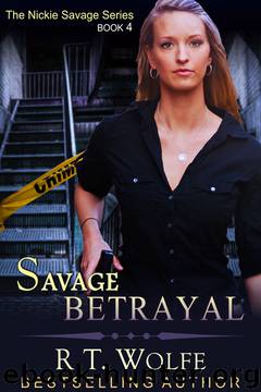 Savage Betrayal by R.T. Wolfe