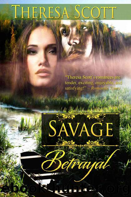 Savage Betrayal by Scott Theresa