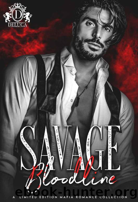Savage Bloodline: A Limited Edition Mafia Collection by unknow