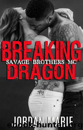 Savage Brothers MC 1: Breaking Dragon by Jordan Marie & Twin Sisters Rockin' Book Reviews