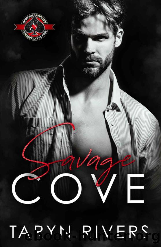 Savage Cove (Special Forces: Operation Alpha) by Taryn Rivers & Operation Alpha