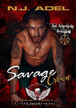 Savage Crown: Wicked Warriors MC Kentucky Chapter (Wicked Bad Boy Biker Motorcycle Club Romance) by N.J. Adel