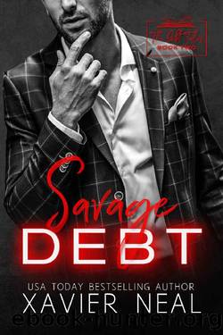 Savage Debt: A Marriage of Convenience Dark Romance : A Savage Bloodline Crossover by Xavier Neal