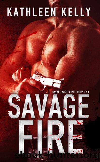 Savage Fire (Savage Angels MC #2) by Kathleen Kelly