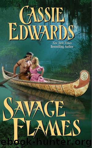 Savage Flames by Cassie Edwards