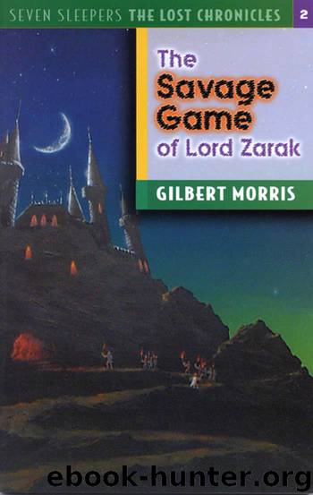 Savage Games of Lord Zarak by Gilbert L. Morris