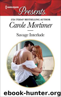 Savage Interlude by Carole Mortimer