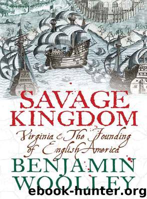 Savage Kingdom by Benjamin Woolley