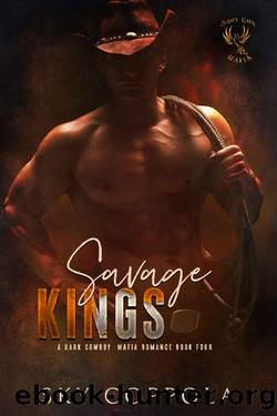 Savage Kings: A Cowboy Western Romantic Suspense (Shotgun Mafia Book 4) by Sky Coppola