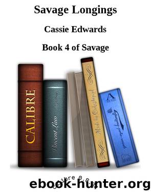 Savage Longings by Cassie Edwards