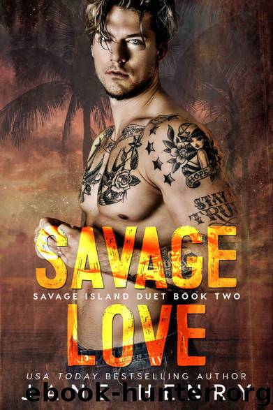 Savage Love: A Dark Romance: Savage Island Book Two by Henry Jane