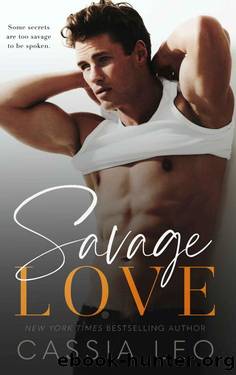 Savage Love: A Stand-Alone Romance (Love Like This) by Cassia Leo