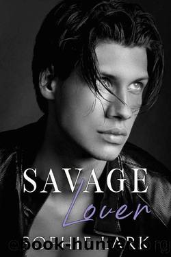 Savage Lover: A Dark Mafia Romance (Brutal Birthright Book 3) by Sophie Lark