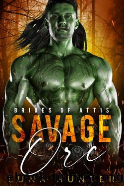 Savage Orc (Brides of Attis Book 1) by Luna Hunter