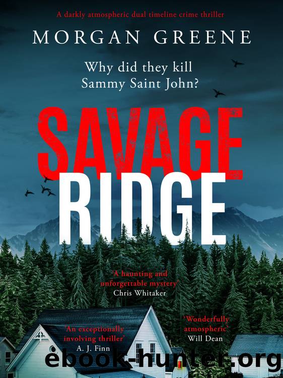 Savage Ridge by Morgan Greene