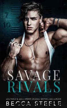 Savage Rivals: An MM Enemies to Lovers High School Romance by Becca Steele