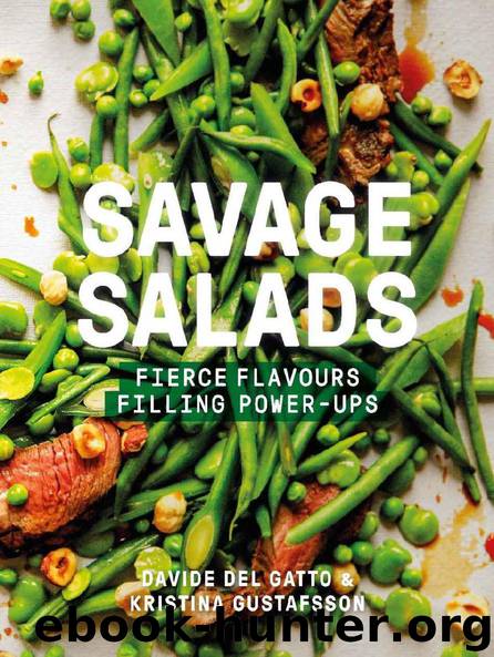 Savage Salads by Kristina Gustafsson & Davide del Gatto