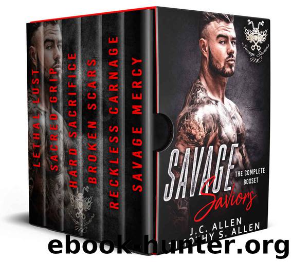 Savage Saviors: The Complete Boxset (Savage Saviors MC) by J.C. Allen & Timothy Allen
