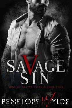 Savage Sin: Dark Enemies to Lovers Mafia Romance (Sons of Bratva Savages Book 4) by Penelope Wylde