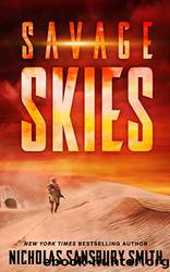Savage Skies by Smith Nicholas Sansbury