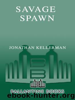 Savage Spawn by Jonathan Kellerman