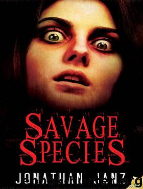Savage Species by Jonathan Janz