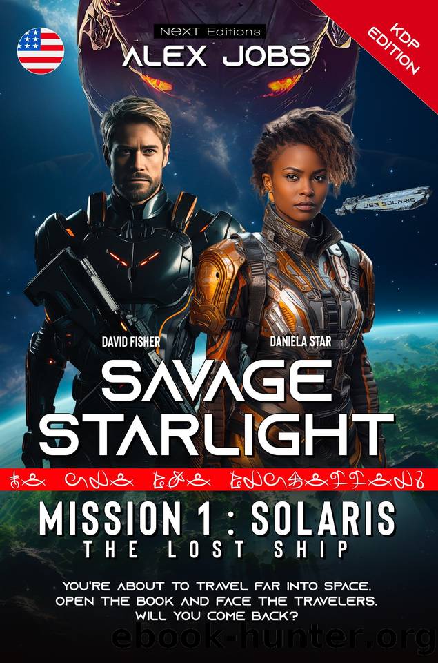 Savage Starlight - Mission 1 : Solaris, the lost ship by Alex Jobs