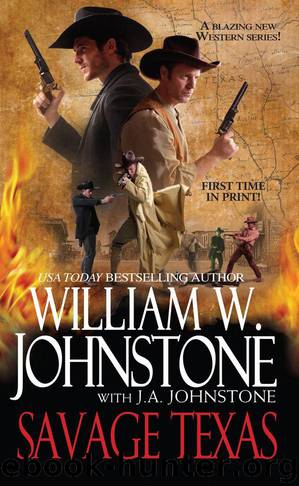Savage Texas by William W. Johnstone & J. A. Johnstone