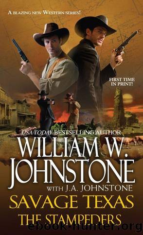 Savage Texas: The Stampeders by W. Johnstone William & J.A. Johnstone